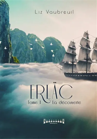 Erläc. Vol. 1. La découverte