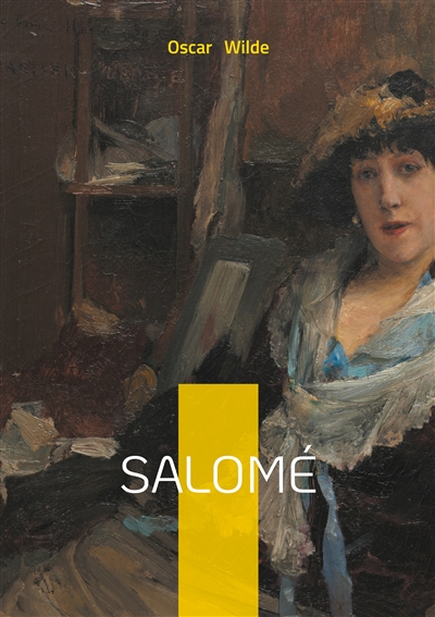 Salomé : Drame symboliste...