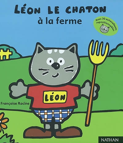 Léon le chaton. Vol. 2002. Léon le chaton à la ferme