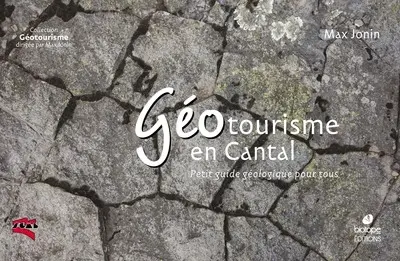 Géotourisme en Cantal : petit guide géologique pour tous