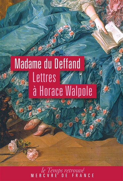 Lettres à Horace Walpole : 1766-1780
