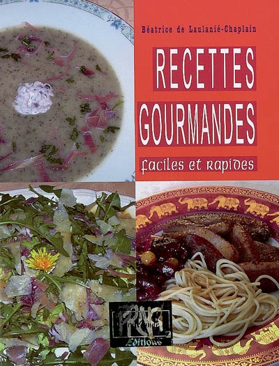 Recettes gourmandes,...