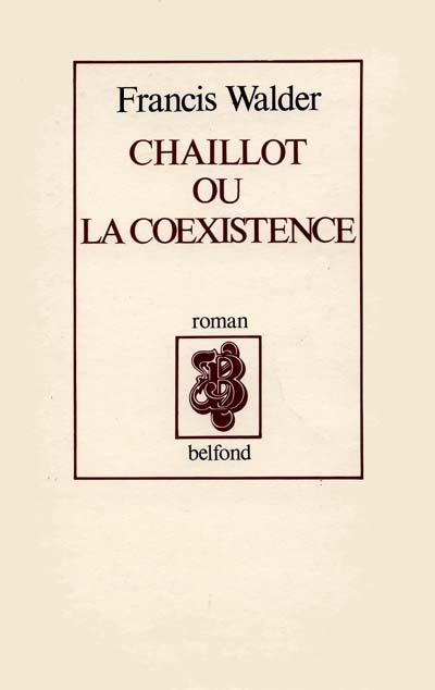 Chaillot ou la Coexistence