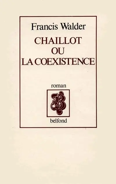 Chaillot ou la Coexistence