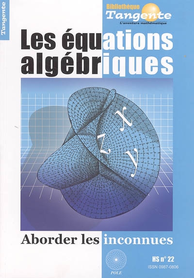 Les équations algébriques : aborder les inconnues