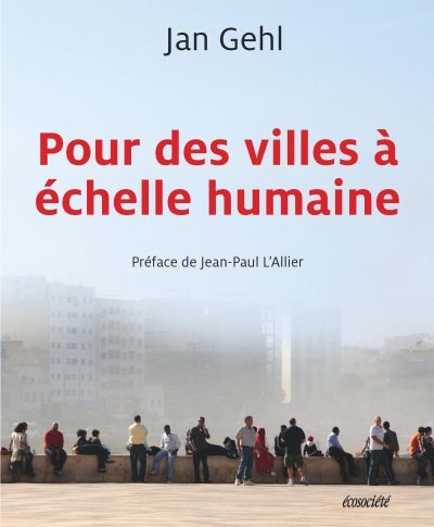 Pour des villes à échelle humaine