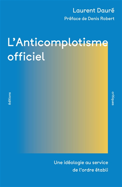 L'anticomplotisme officiel...