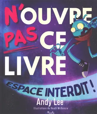 N'ouvre pas ce livre : espace interdit !