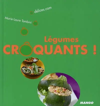 Légumes crôquants !