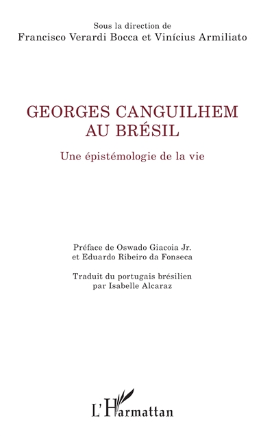 Georges Canguilhem au Brésil : une épistémologie de la vie