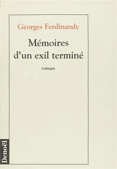Mémoires d'un exil terminé