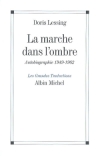 Autobiographie, tome 2 : La marche dans l'ombre : 1949-1962