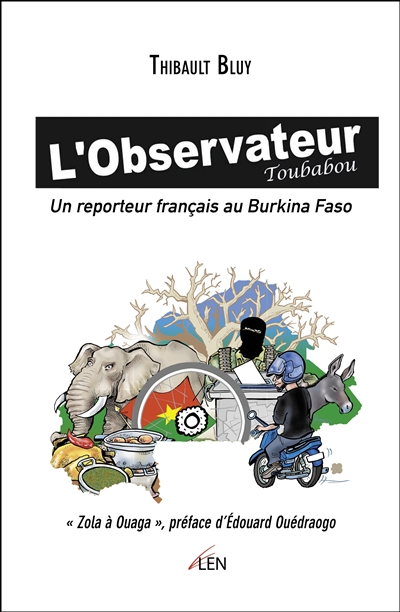 L'observateur Toubabou : un reporteur français au Burkina Faso