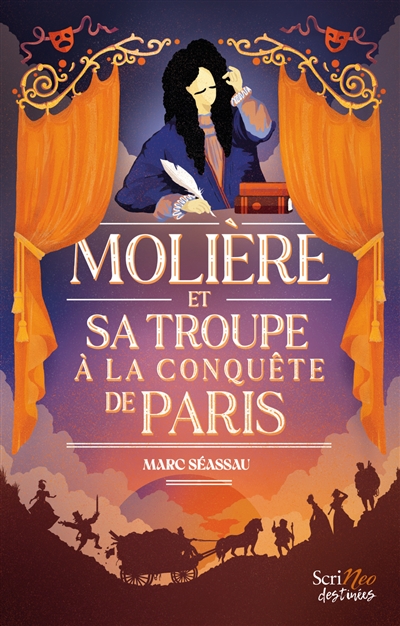 Molière et sa troupe à la conquête de Paris