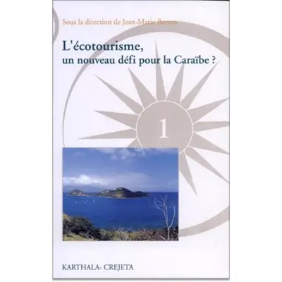 L'écotourisme, un nouveau défi pour la Caraïbe ?