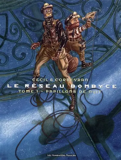 Le réseau Bombyce. Vol. 1. Papillons de nuit