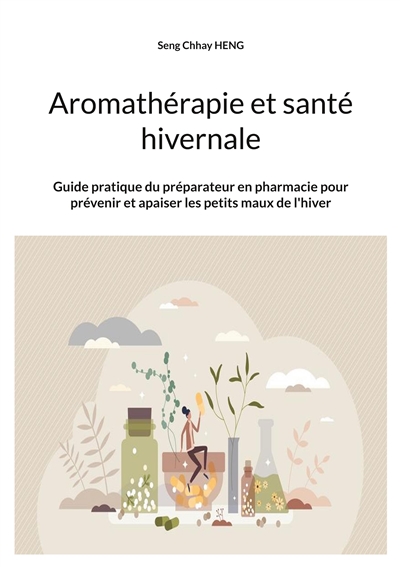 Aromathérapie et santé...
