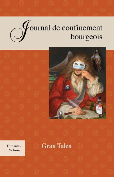 Journal de confinement bourgeois