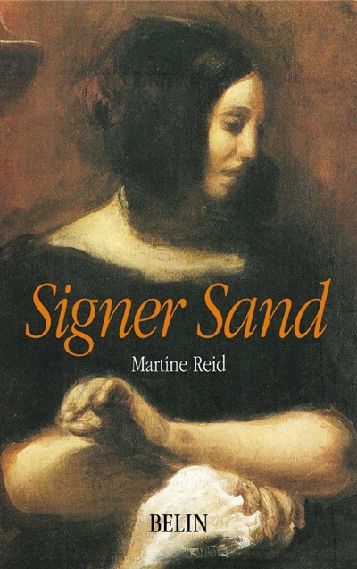 Signer Sand : l'oeuvre et le nom
