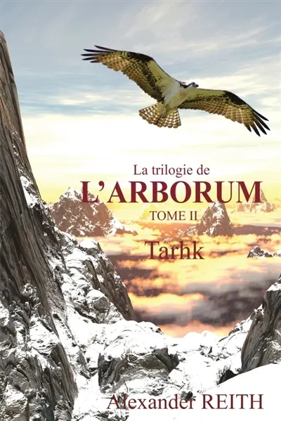 L'Arborum, Tome II : Tarhk