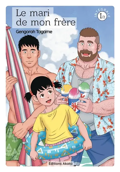 Le mari de mon frère : intégrale. Vol. 1