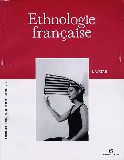 Ethnologie française, n° 2 (1998). L'avatar