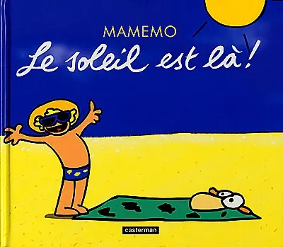 Mamemo. Vol. 3. Le soleil est là