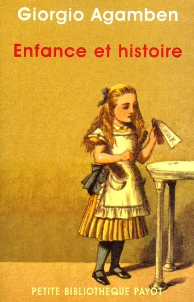 Enfance et histoire : destruction de l'expérience et origine de l'histoire