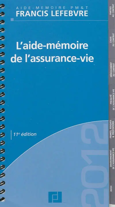 L'aide-mémoire de l'assurance-vie : 2012
