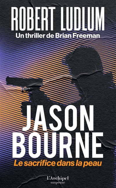 Jason Bourne : le sacrifice dans la peau