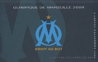 L'agenda-calendrier Olympique de Marseille 2009