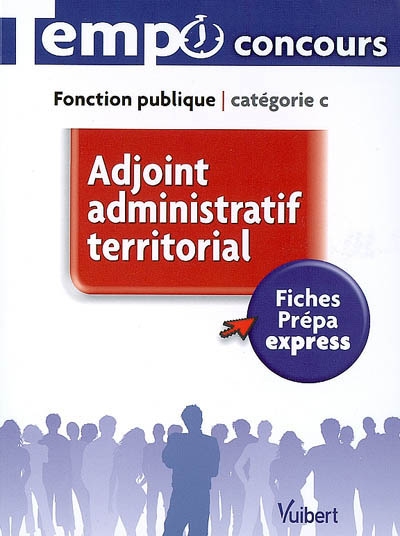 Adjoint administratif territorial : fonction publique catégorie C