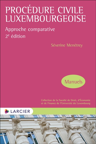 Procédure civile luxembourgeoise : approche comparative