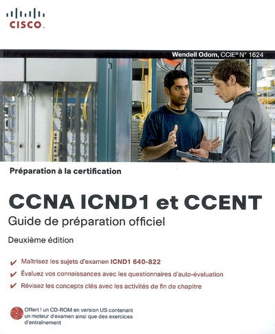 Préparation à la certification CCNA ICND1 et CCENT : guide de préparation officiel