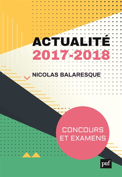 Actualité 2017-2018 : concours et examens
