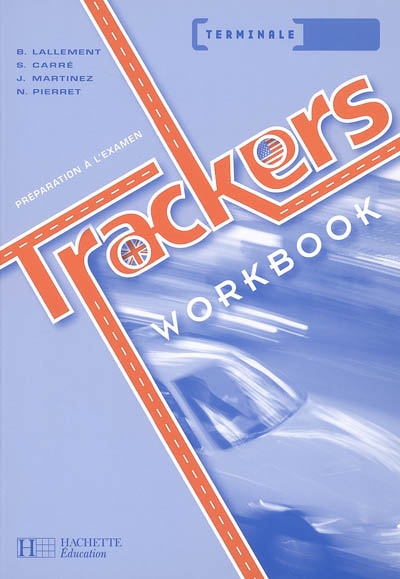 Trackers terminale : workbook : préparation à l'examen