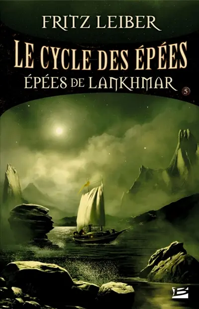 Le cycle des épées. Vol. 5. Epées de Lankhmar