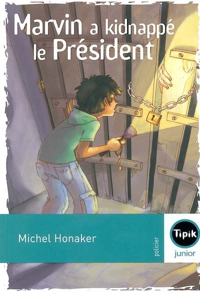 Marvin a kidnappé le président