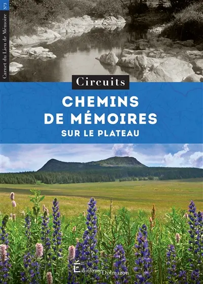 Chemins de mémoires sur le plateau : circuits