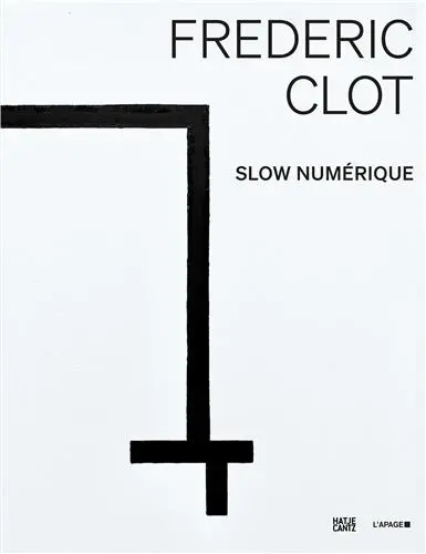 Frédéric Clot Slow numérique