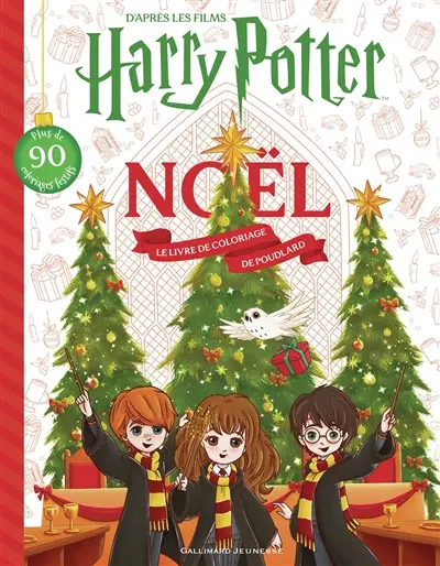 Noël : le livre de coloriage de Poudlard : d'après les films Harry Potter