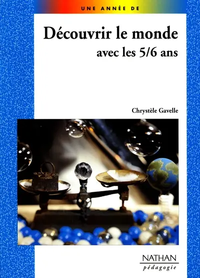 Découvrir le monde avec les 5-6 ans