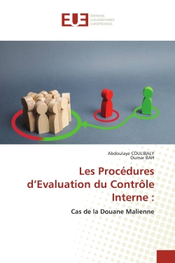 Les Procédures d'Evaluation du Contrôle Interne : Cas de la Douane Malienne