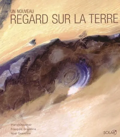 Un nouveau regard sur la Terre