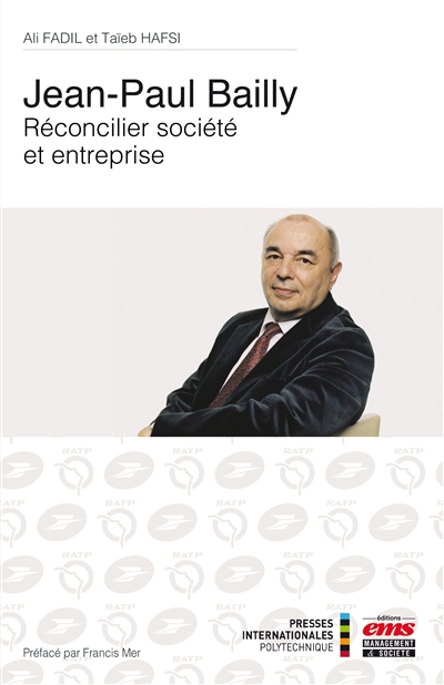 Jean-Paul Bailly : réconcilier société et entreprise