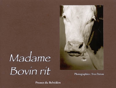 Madame Bovin rit