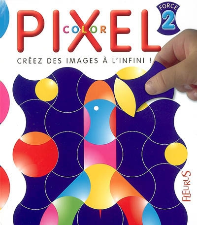 Pixel color force 2 : créez des images à l'infini !