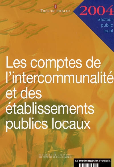 Les comptes de l'intercommunalité et des établissements publics locaux