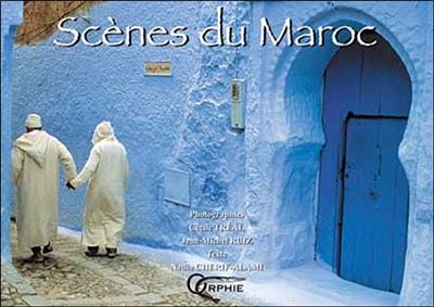 Scènes du Maroc