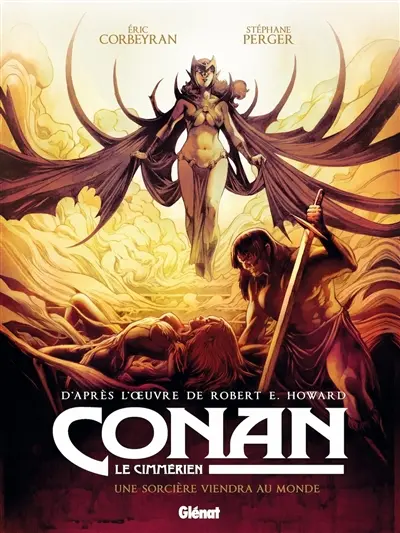 Conan le Cimmérien. Une sorcière viendra au monde